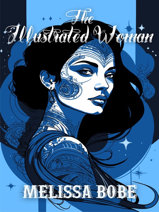 Title details for The Illustrated Woman by Melissa Bobe - Available